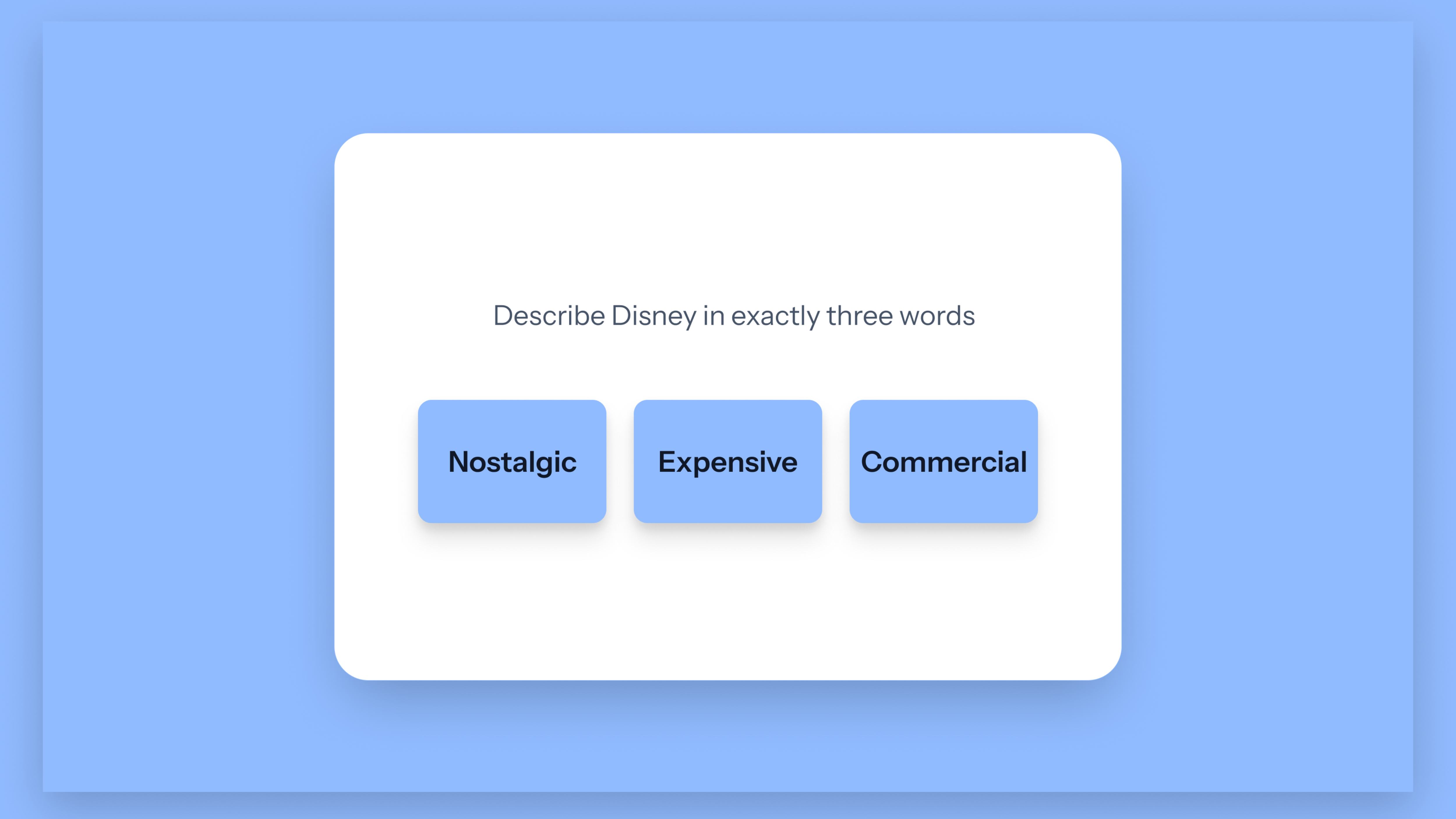 Describe Disney in exactly three words.