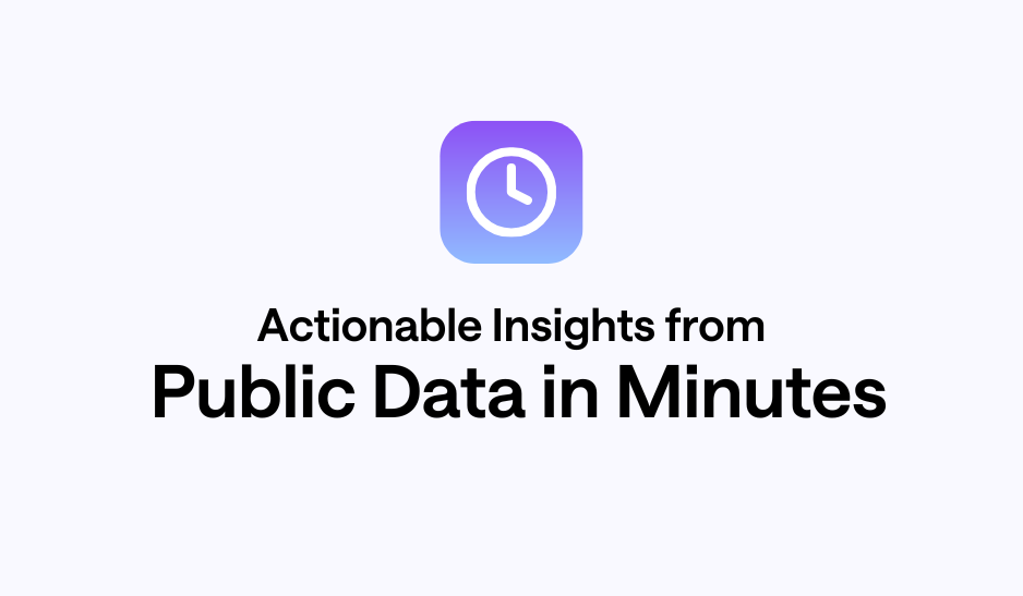 Extract Actionable Insights from Public Data in Minutes