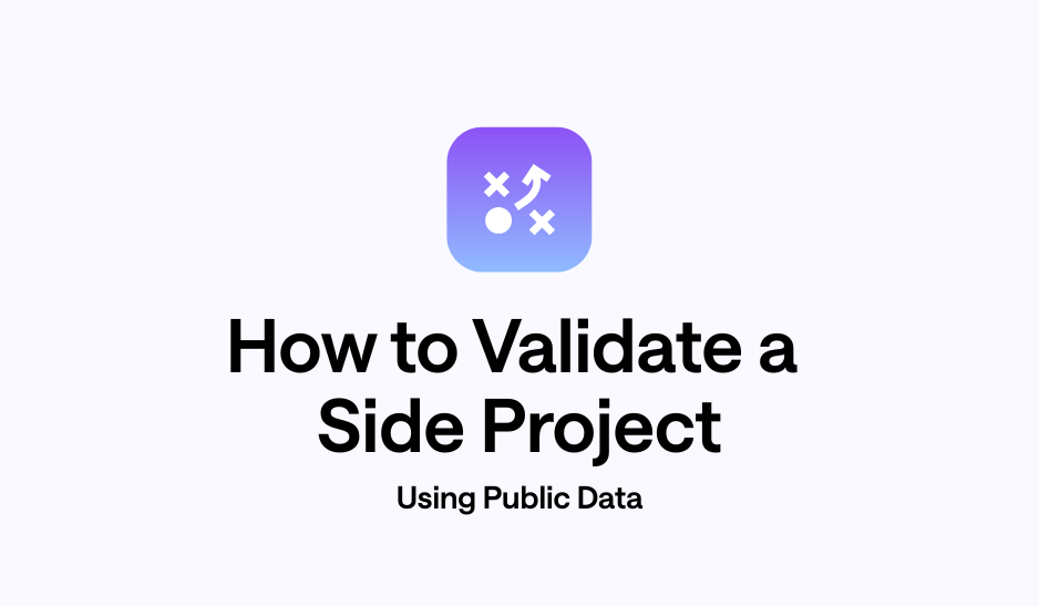 How to Validate a Side Project Using Public Data